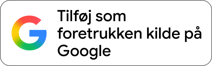 Tilføj som foretrukken kilde på Google